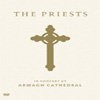 The Priests: In Concert At Armagh Cathedral, 2009