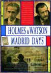 Holmes & Watson: Madrid days