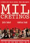 Cartel de la película "Mil Cretinos"