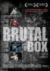 Cartel de la película "Brutal Box"