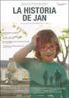 Cartel de la película "La historia de Jan"