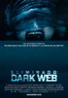 Cartel de la película "Eliminado: Dark Web"
