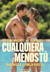 Cualquiera menos t�