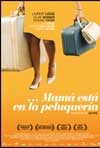 Cartel de la pel&iacute;cula "&hellip;Mam&aacute; est&aacute; en la peluquer&iacute;a"