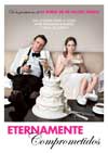 Cartel de la pel&iacute;cula "Eternamente comprometidos"