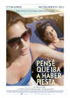 Cartel de la película "Pens que iba a haber fiesta"