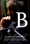 Cartel de la pel&iacute;cula "B"