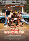 Cartel de la pel&iacute;cula "Todos queremos algo"