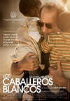 Cartel de la pel&iacute;cula "Los caballeros blancos"