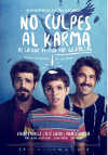 Cartel de la pel�cula "No culpes al karma de lo que te pasa por gilipollas"
