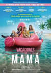 Cartel de la pel&iacute;cula "Vacaciones con mam�"