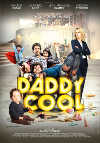 Cartel de la pel&iacute;cula "Daddy Cool"