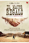 Cartel de la pel&iacute;cula "El mayor regalo"
