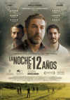 Cartel de la pel&iacute;cula "La noche de 12 a�os"