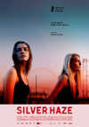 Cartel de la pel&iacute;cula "Silver Haze&;quot;