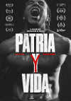 Cartel de la pel&iacute;cula "Patria y vida;quot;