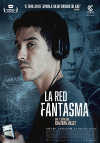 Cartel de la pel&iacute;cula "La red fantasma"