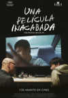 Cartel de la pel&iacute;cula "Una pel�cula inacabada&quot