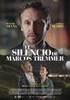 Cartel de la pel&iacute;cula "El silencio de Marcos Tremmer;"