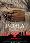 Cartel de la pel&iacute;cula "La bala&quot