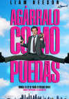Cartel de la pel&iacute;cula "Ag�rralo como puedas;a&quot