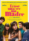 Cartel de la pel&iacute;cula "�rase una vez mi madre;"