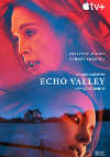 Cartel de la pel&iacute;cula "Echo Valley;"