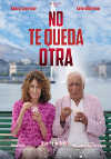 Cartel de la pel&iacute;cula "No te queda otra;quot;