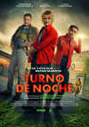 Cartel de la pel&iacute;cula "Turno de noche;quot;